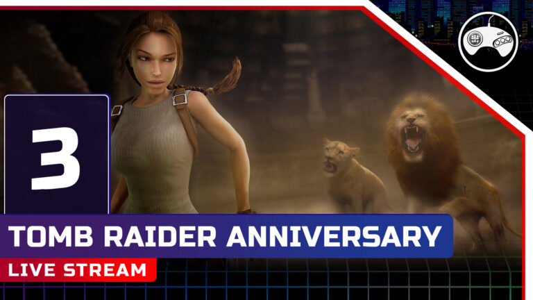 Přímý přenos: Tomb Raider Anniversary | Part 3